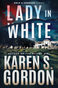 Lady In White: A Conspiracy Thriller