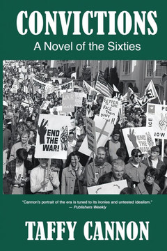 Convictions: A Novel of the Sixties