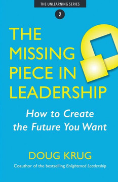 The Missing Piece in Leadership
