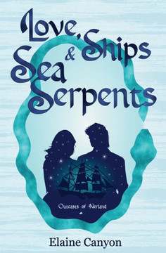 Love, Ships & Sea Serpents