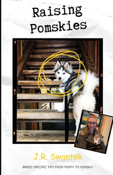 Raising Pomskies: Breed Specific Tips from Puppy to Pomsky