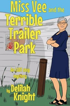 Miss Vee and the Terrible Trailer Part