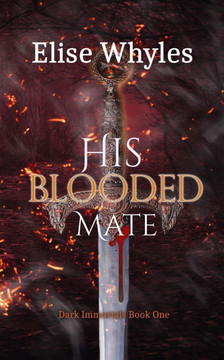 His Blooded Mate: A Steamy Paranormal Romance
