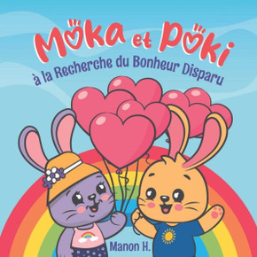 Moka et Poki ??la Recherche du Bonheur Disparu