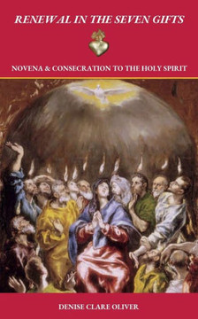 Renewal in the Seven Gifts: Consecration and Novena to the Holy Spirit