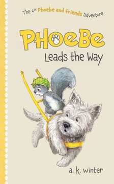 Phoebe Leads the Way