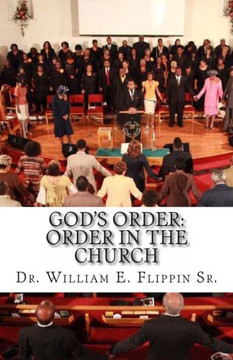 God's Order: Order in the Church God's Order: Order in the Church
