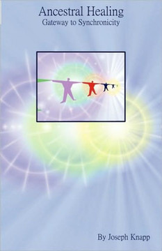 Ancestral Healing: Gateway to Synchronicity