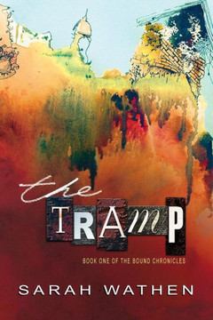 The Tramp: Book One Of The Bound Chronicles