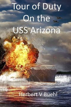 Tour of Duty on the USS Arizona