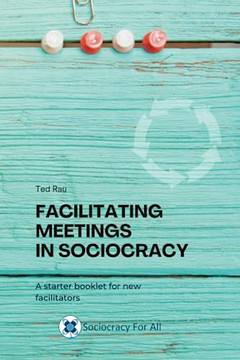 Facilitating Meetings in sociocracy