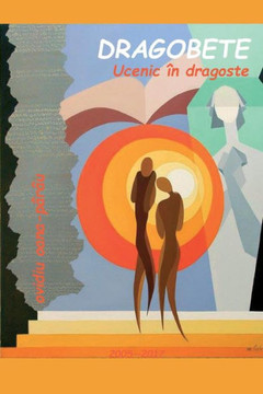 Dragobete: Ucenic In Dragoste. Poezii De Inspiratie Populara (Romanian Edition)