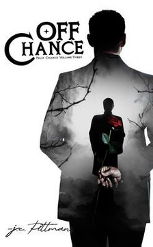 Off Chance: Felix Chance Volume Three