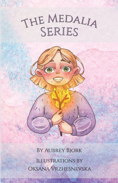 The Medalia Series: The Princess and the Monster, The Unicorn Disaster, Fang and Moon
