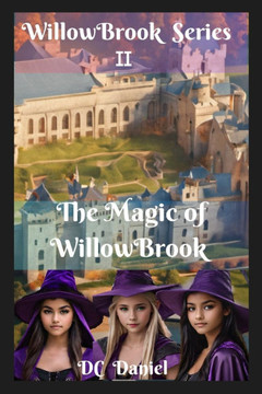 The Magic of WillowBrook