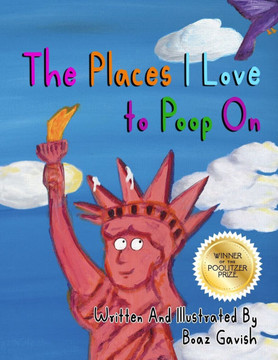 The Places I Love to Poop On