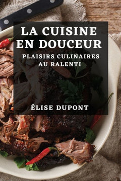 Cuisine Basse en Sodium: Saveurs Saines, Sant??Radieuse