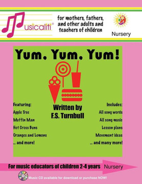 Musicaliti Nursery: Yum, yum, yum: Musicaliti Nursery Series