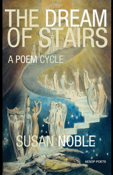 The Dream of Stairs: A Poem Cycle
