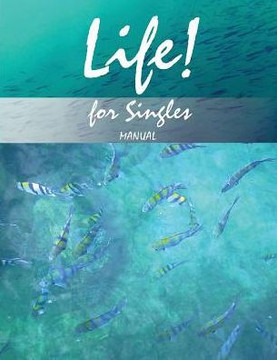 Life! for Singles: Manual