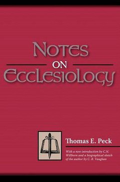 Notes on Ecclesiology Notes on Ecclesiology
