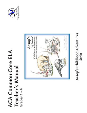ACA Common Core ELA Teacher's Manual: Grades 1 - 4