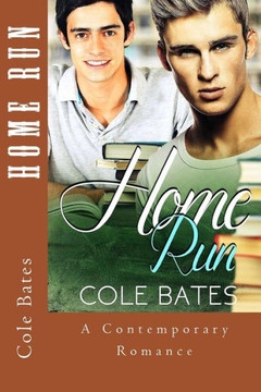 Home Run: (Gay First Time Mm Stepbrother Experience) (Contemporary Lgbt Gay Romance)