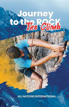 Journey to the Rock: The Climb