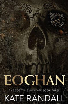 Eoghan: The Boston Syndicate, Book Three