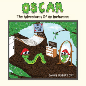 Oscar: The Adventures Of An Inchworm
