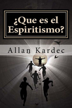 Que Es El Espiritismo?