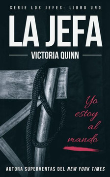 La jefa (Los jefes) (Spanish Edition) La jefa (Los jefes) (Spanish Edition)