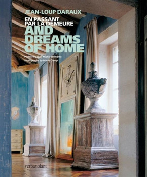 And Dreams of Home: En Passant Par La Demeure And Dreams of Home: En Passant Par La Demeure