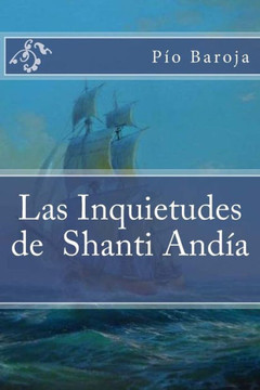Las Inquietudes de Shanti Andía (Spanish Edition)