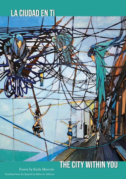 The City Within You: La Ciudad En Ti
