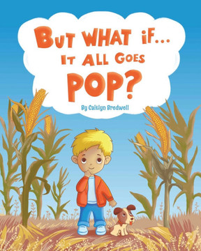 But What if It All Goes Pop?