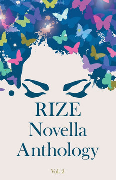 Rize Novella Anthology, Volume 2