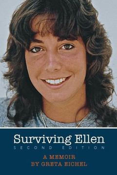 Surviving Ellen : Second Edition