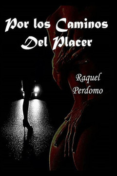 Por Los Caminos Del Placer (Spanish Edition)