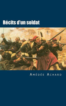 Rcits D'Un Soldat : Une Arme Prisonnire