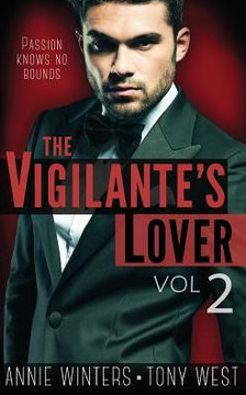The Vigilante's Lover #2: A Romantic Suspense Thriller