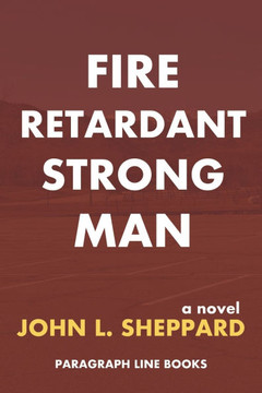 Fire Retardant Strong Man