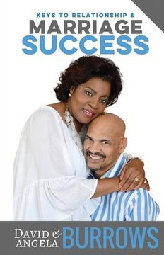 Keys to Relationship and Marriage Success