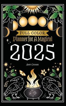 Planner for a Magical 2025: Full Color