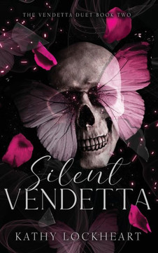 Silent Vendetta: A Dark Revenge Romance