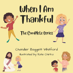 When I Am Thankful The Complete Series