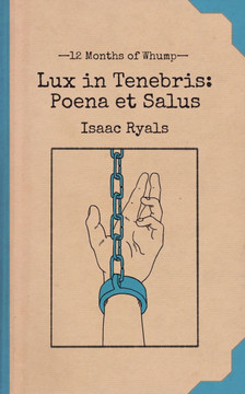 Lux in Tenebris: Poena et Salus