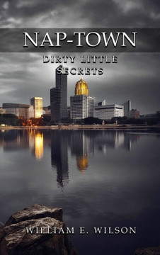 Nap-town's: Dirty Little Secrets