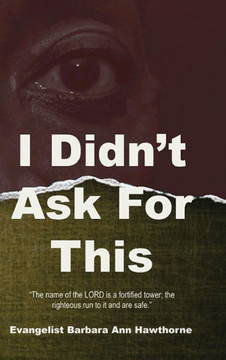 I' Didn't Ask For This