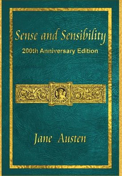 Sense and Sensibility: 200th Anniversary Edition